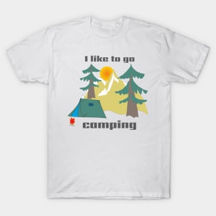 I like to go camping T-Shirt